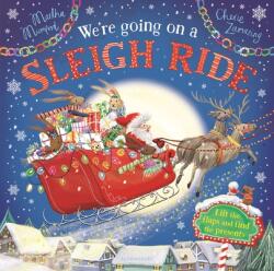 We're Going on a Sleigh Ride: A Lift-The-Flap Adventure (ISBN: 9781547611225)