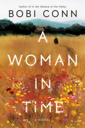 A Woman in Time (ISBN: 9781542031813)