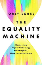 The Equality Machine (ISBN: 9781541774759)