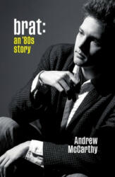 Brat: An '80s Story (ISBN: 9781538754290)