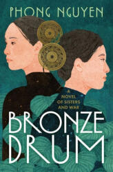 Bronze Drum - Nguyen, Phong (ISBN: 9781538753705)