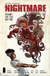 Nita Hawes' Nightmare Blog, Volumul 1: The Fire Next Time (ISBN: 9781534322707)