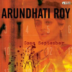 Come September - Arundhati Roy (2004)
