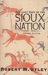 The Last Days of the Sioux Nation (2004)