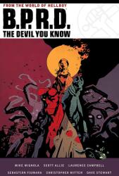 B. p. r. d. : The Devil You Know - Mike Mignola, Scott Allie, Laurence Campbell (ISBN: 9781506729237)