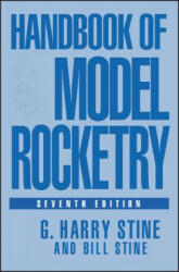 Handbook of Model Rocketry 7e - G. Harry Stine, Bill Stine (ISBN: 9780471472421)