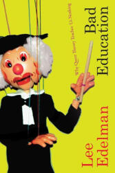 Bad Education (ISBN: 9781478018629)