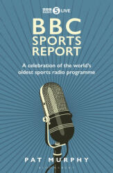 BBC Sports Report (ISBN: 9781472994226)