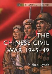 Chinese Civil War - Michael Lynch (ISBN: 9781472853141)