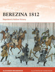 Berezina 1812 - Adam Hook (ISBN: 9781472850188)