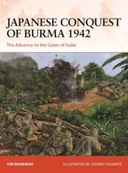 Japanese Conquest of Burma 1942 (ISBN: 9781472849731)