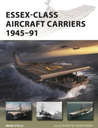 Essex-Class Aircraft Carriers 1945-91 (ISBN: 9781472845818)