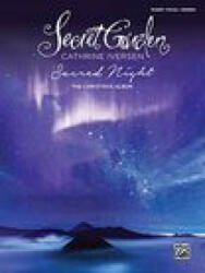 Sacred Night: The Christmas Album - Catherine Iversen, Secret Garden (ISBN: 9781470650766)