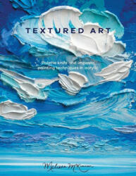 Textured Art (ISBN: 9781446309377)