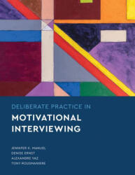 Deliberate Practice in Motivational Interviewing (ISBN: 9781433836183)