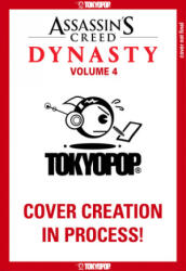 Assassin's Creed Dynasty, Volume 4 - Xu Xianzhe (ISBN: 9781427869203)