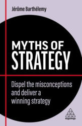 Myths of Strategy (ISBN: 9781398607828)