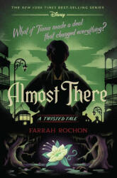 Almost There (a Twisted Tale): A Twisted Tale (ISBN: 9781368077569)