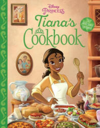 Tiana's Cookbook - Joy Howard, Disney (ISBN: 9781368074964)