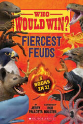 Who Would Win? : Fiercest Feuds - Rob Bolster (ISBN: 9781338841558)