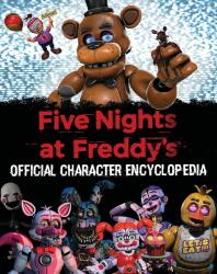 Five Nights at Freddy's Official Character Encyclopedia (ISBN: 9781338804737)