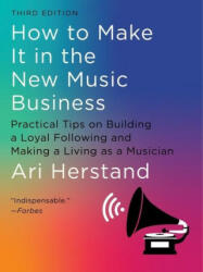 How To Make It in the New Music Business (ISBN: 9781324091868)