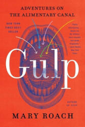Gulp - Adventures on the Alimentary Canal (ISBN: 9781324036067)
