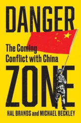 Danger Zone - Hal Brands (ISBN: 9781324021308)