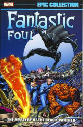 Fantastic Four Epic Collection: The Mystery Of The Black Panther - Jack Kirby (ISBN: 9781302947088)