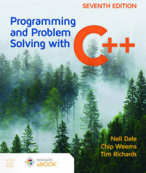 Programming and Problem Solving with C++ - Chip Weems, Tim Richards (ISBN: 9781284157321)