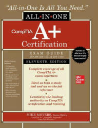 CompTIA A+ Certification All-in-One Exam Guide, Eleventh Edition (Exams 220-1101 & 220-1102) - Andrew Hutz, Mike Meyers (ISBN: 9781264609901)