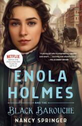 Enola Holmes and the Black Barouche (ISBN: 9781250846754)