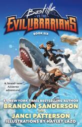 Bastille vs. the Evil Librarians - SANDERSON BRANDON (ISBN: 9781250811066)