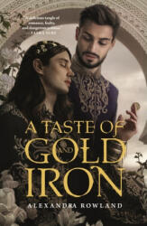 A Taste of Gold and Iron (ISBN: 9781250800381)