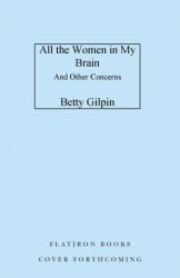 All the Women in My Brain: And Other Concerns (ISBN: 9781250795786)