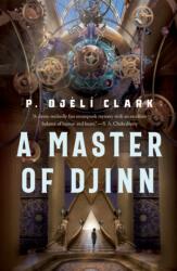 A Master of Djinn - CLARK P DJELI (ISBN: 9781250267665)