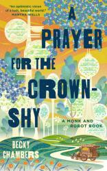 A Prayer for the Crown-Shy (ISBN: 9781250236234)