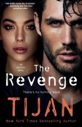 The Revenge: An Insiders Novel - Tijan (ISBN: 9781250210814)