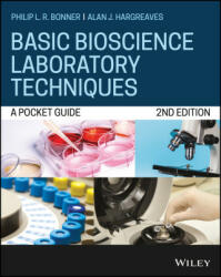 Basic Bioscience Laboratory Techniques - A Pocket Guide, 2nd Edition - Alan J. Hargreaves (ISBN: 9781119663355)