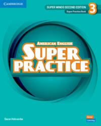 Super Minds Level 3 Super Practice Book American English - Garan Holcombe (ISBN: 9781108827218)