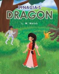 Lynacia's Dragon (ISBN: 9781098088415)