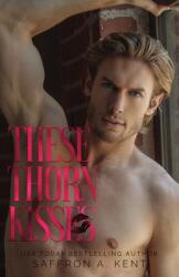 These Thorn Kisses (ISBN: 9781088009840)