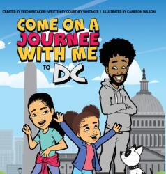 Come on a Journee with me to DC (ISBN: 9781087999395)