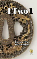 Tsuba in the Rijksmuseum (ISBN: 9781034997443)