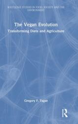 The Vegan Evolution: Transforming Diets and Agriculture (ISBN: 9781032267647)