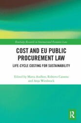 Cost and EU Public Procurement Law - Marta Andhov, Roberto Caranta, Anja Wiesbrock (ISBN: 9781032240336)