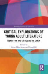 Critical Explorations of Young Adult Literature - Victor Malo-Juvera, Crag Hill (ISBN: 9781032239194)
