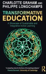 Transformative Education: A Showcase of Sustainable and Integrative Active Learning (ISBN: 9781032231952)