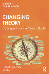 Changing Theory: Concepts from the Global South (ISBN: 9781032226477)