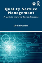 Quality Service Management: A Guide to Improving Business Processes (ISBN: 9781032057514)
